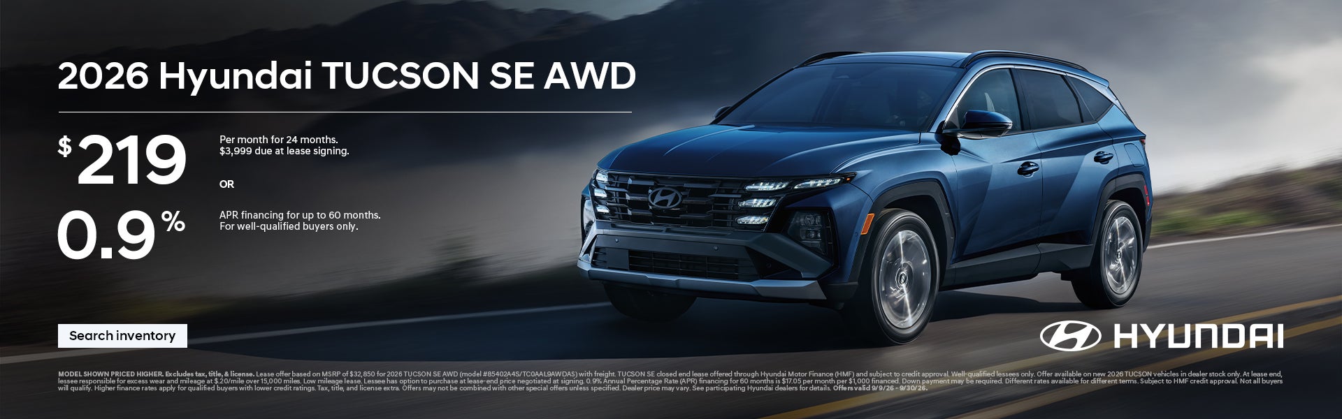 $219 per month for 24 months $3,999 due at lease signing OR 0.9% APR financing for up to 60 months