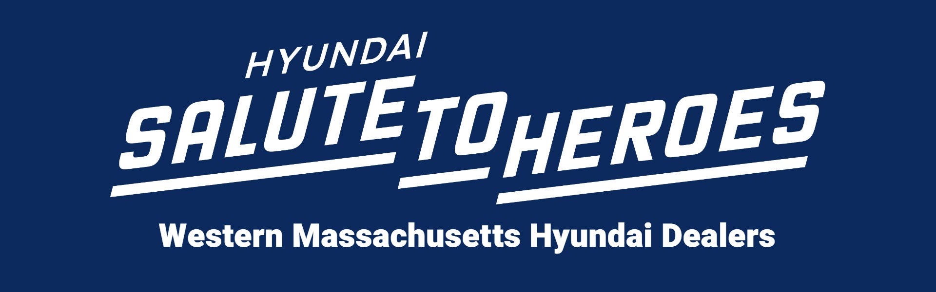Hyundai Salute to Heroes - Click to learn more